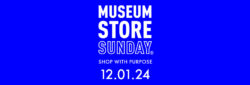 Museum Store Sunday